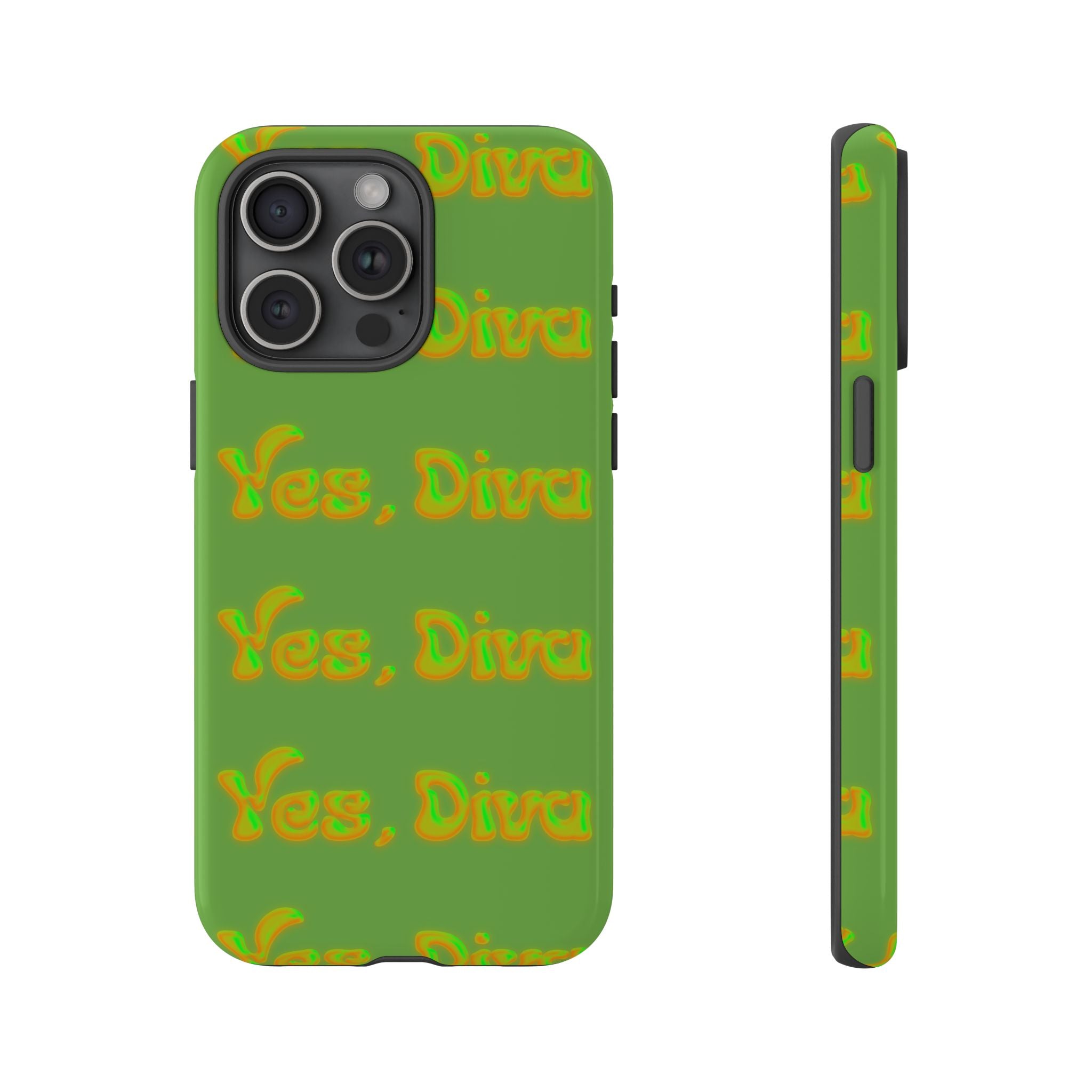 Phone Case – YES, DIVA (Tough/Gloss)