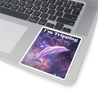 "I'm Tripping the Fuck Out" Purple Dolphin Galaxy Sticker
