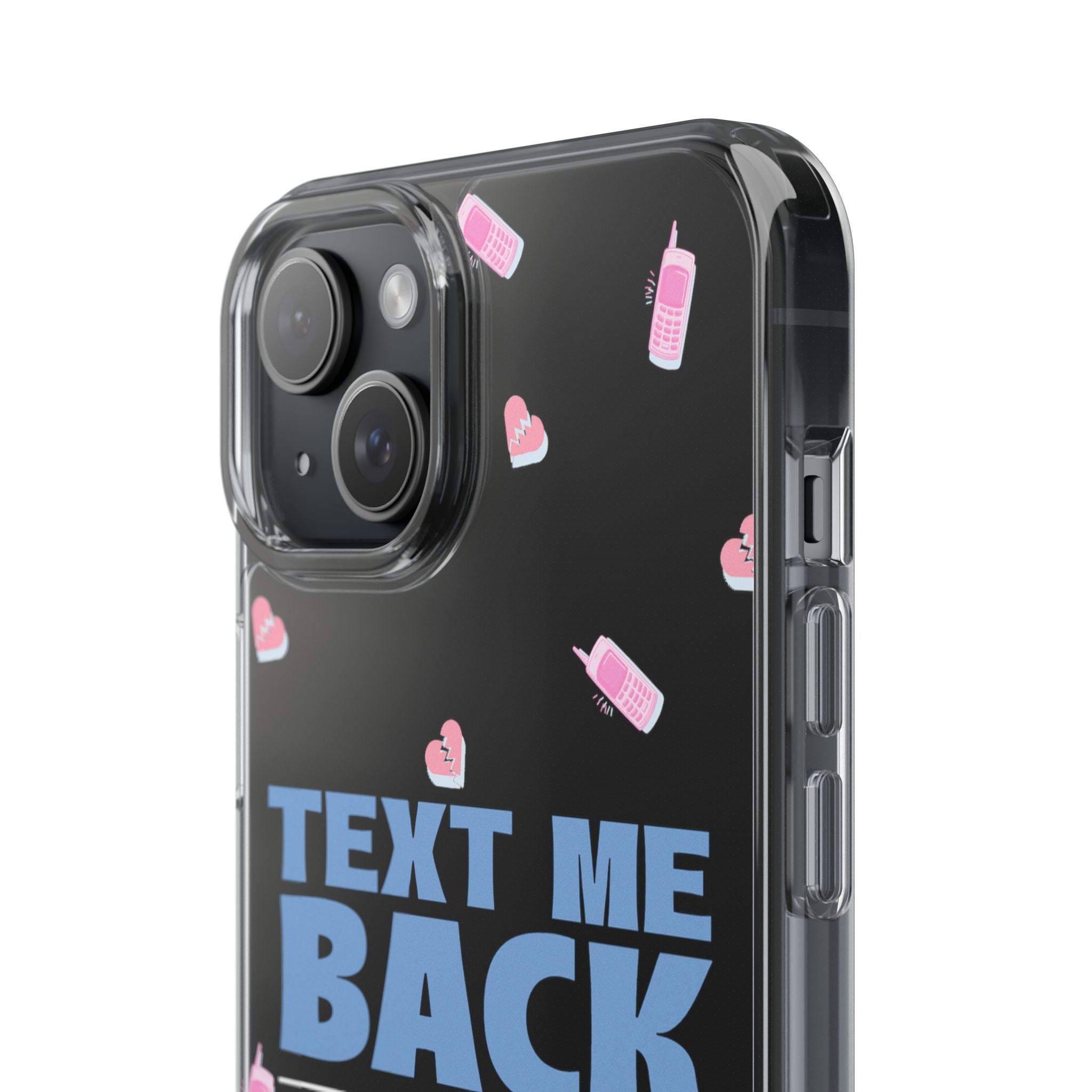 Phone Case – Text Me Back (Flirtation & Frustration)