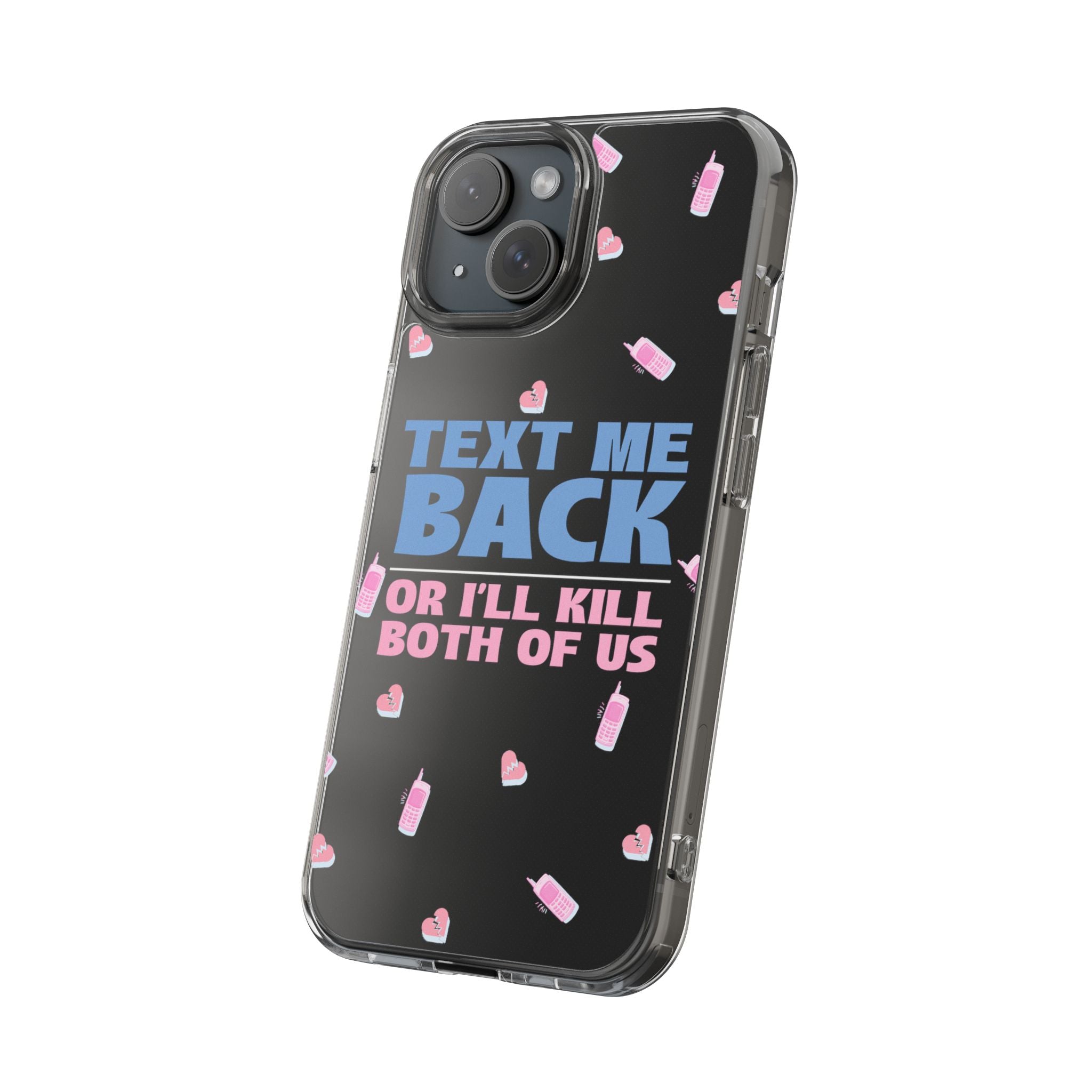 Phone Case – Text Me Back (Flirtation & Frustration)