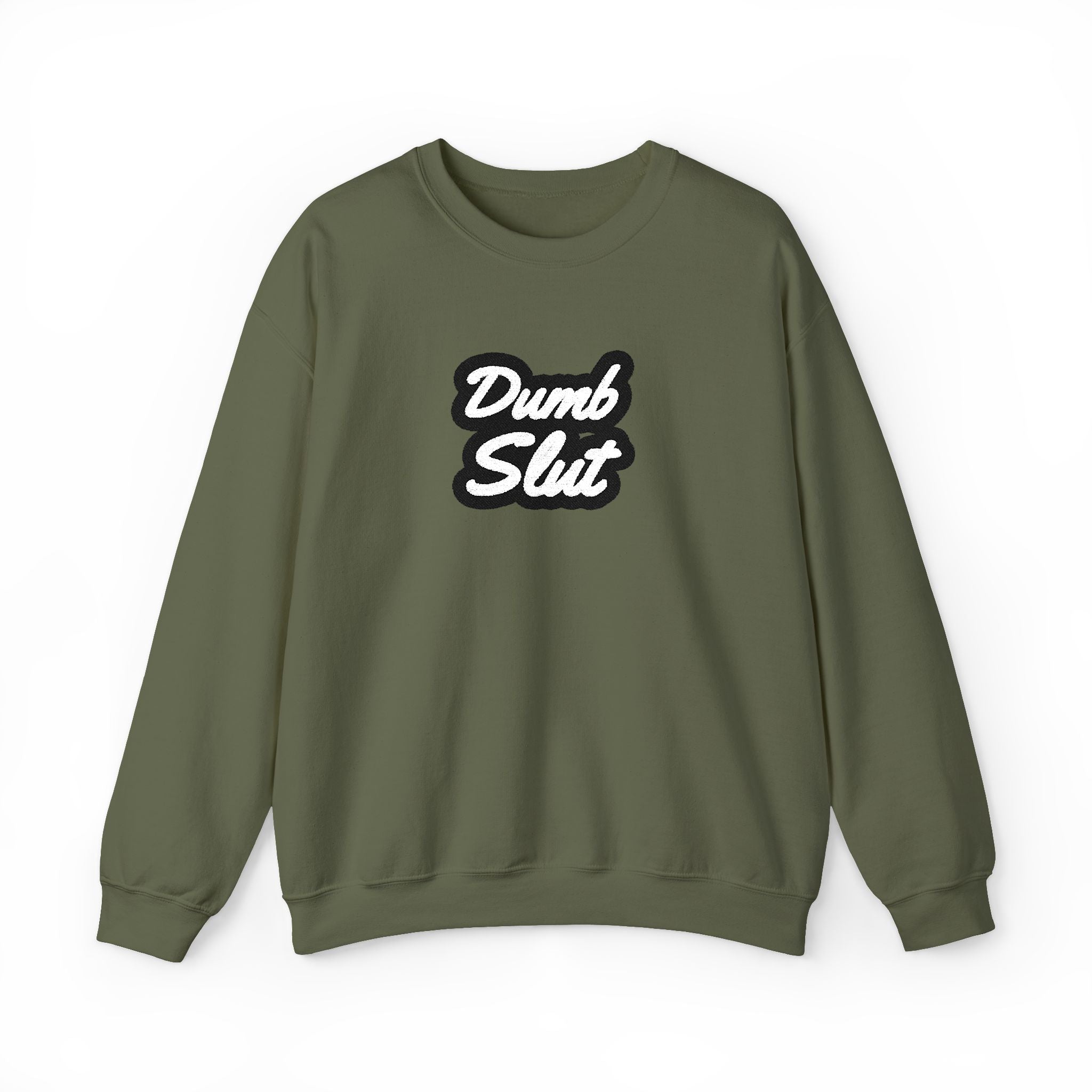 Dumb Slut Crewneck – Academia of Bad Decisions