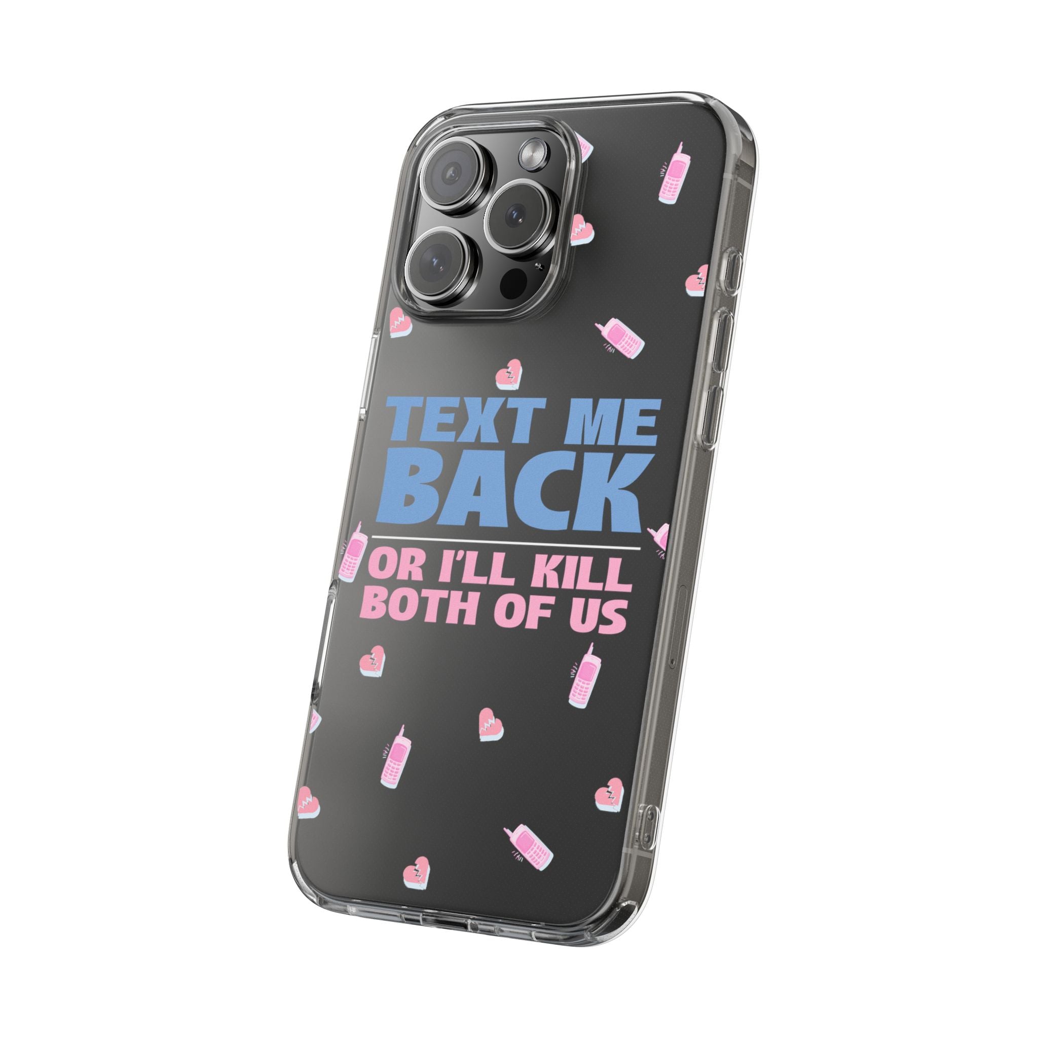 Phone Case – Text Me Back (Flirtation & Frustration)