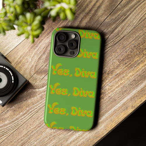 Phone Case – YES, DIVA (Tough/Gloss)