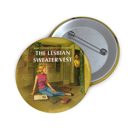 Pin Button - Nancy Drew Lesbian Sweater Vest Vintage Book Cover Parody with Club Riot queer streetwear design