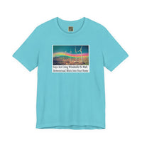 “Gays Are Using Windmills” Tee – Homosexual Mists Dept.