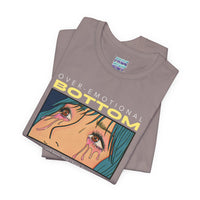 “Overemotional Bottom” Graphic Tee