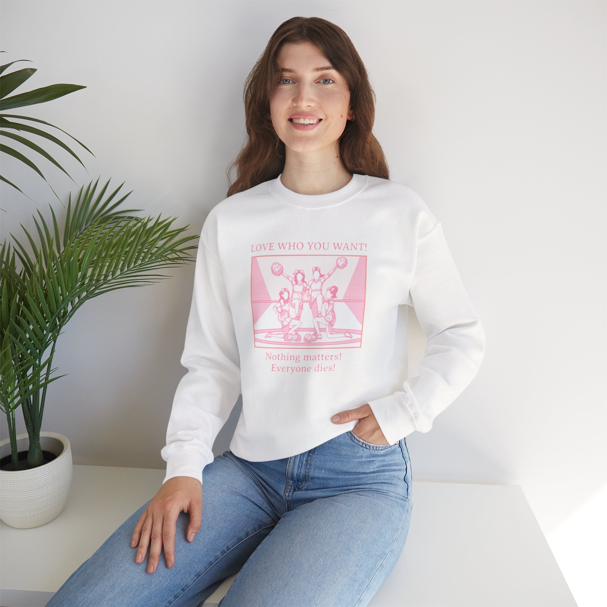 Graphic Sweatshirt – Love Who You Want (Dark Humor)