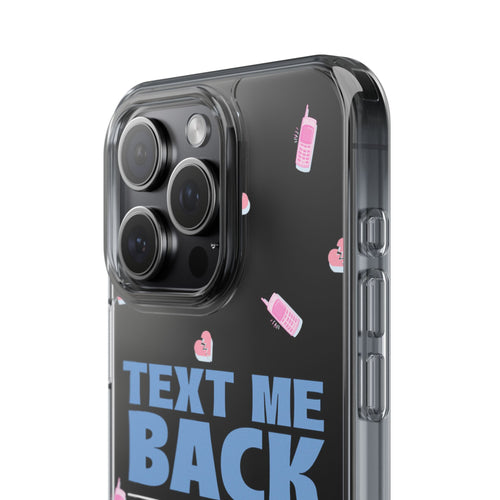 Phone Case – Text Me Back (Flirtation & Frustration)