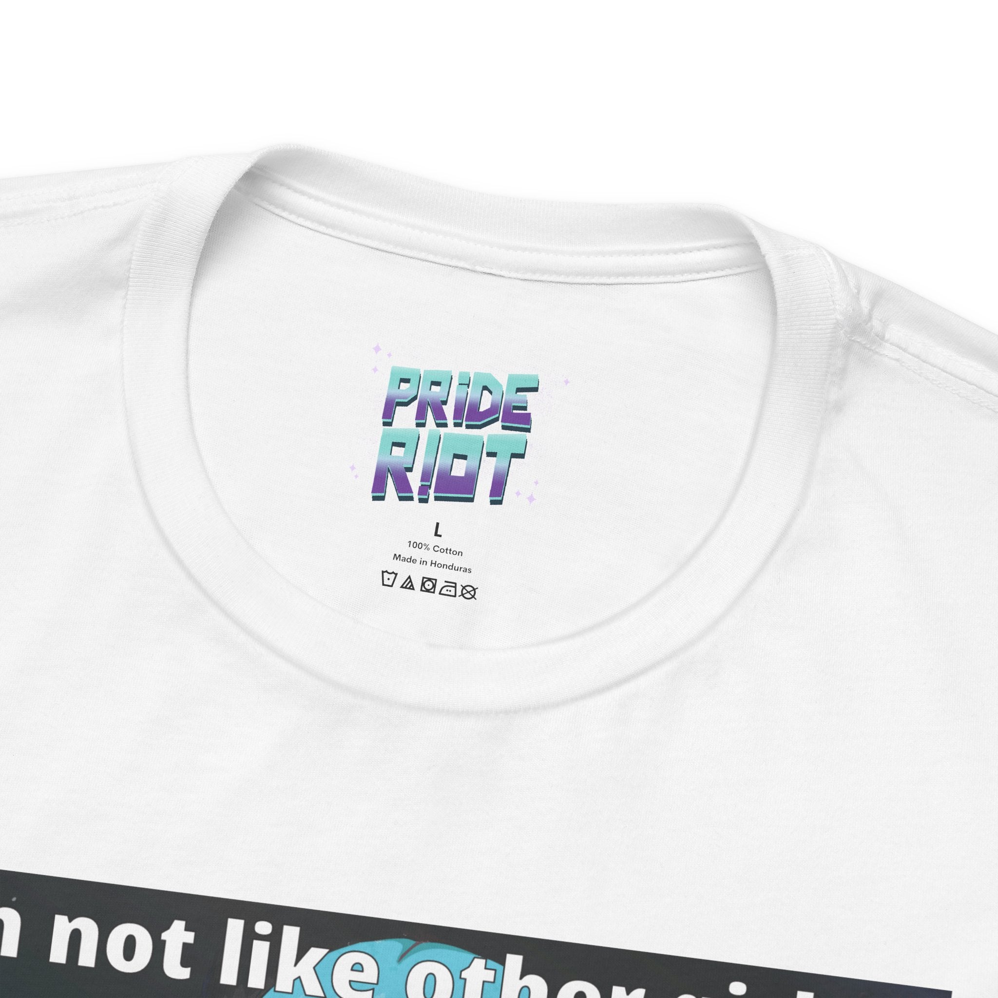 I’m Not Like Other Girls – Unisex Tee