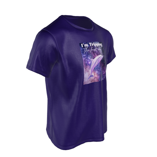 I’m Tripping the F*ck Out – Dolphin Tee