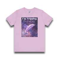 I’m Tripping the F*ck Out – Dolphin Tee