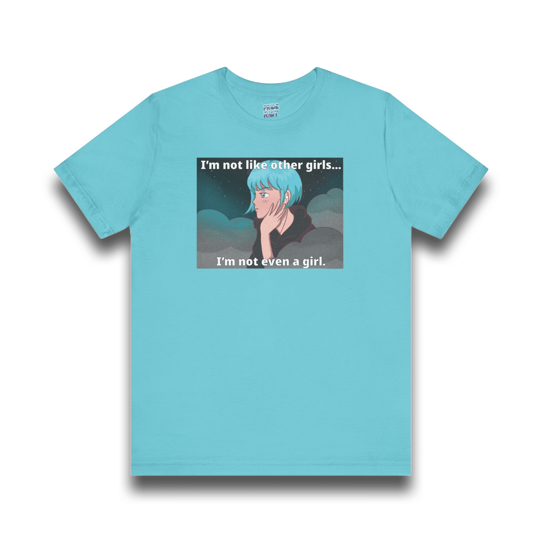 I’m Not Like Other Girls – Unisex Tee