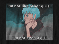 I’m Not Like Other Girls – Unisex Tee